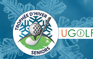 Ugolf Trophée d'Hiver Séniors - Tour 3